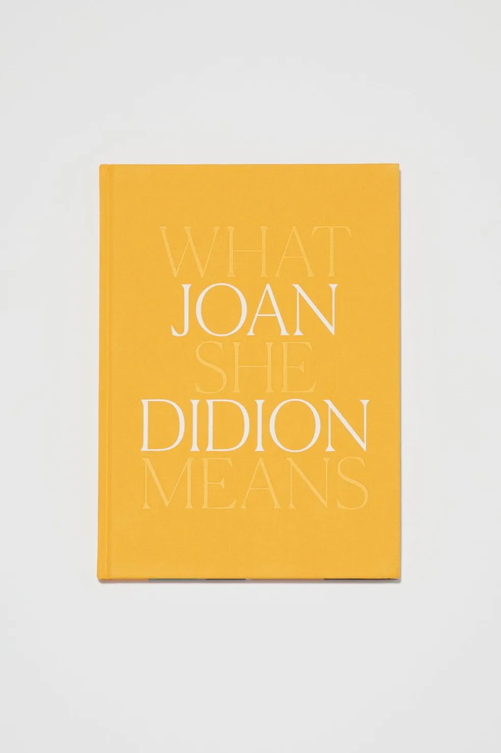 Joan Didion What She Means