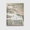 Recipes For A Lifetime Of Beautiful Cooking